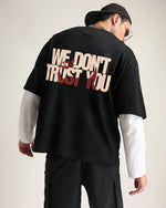 Premium Jet Black Trust You Oversized T-shirt Front view | Weezy